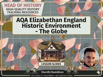 AQA Historic Environment: The Globe (2026) - Lesson Slides