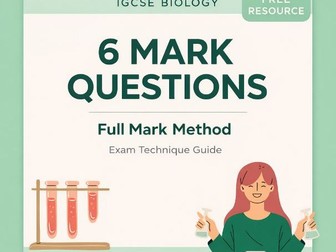 IGCSE Biology: How to Answer 6 Mark Questions (Full Marks Method)