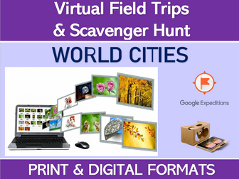 WORLD CITIES (Google Expeditions): Virtual Trip and Scavenger Hunt