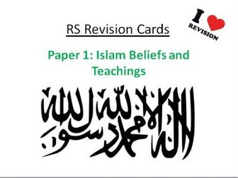 REVISION CARDS - AQA A RS - Islam Beliefs and Teachings GCSE