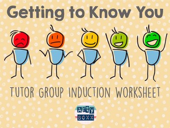GETTING TO KNOW YOU - Tutor Group Induction Worksheet