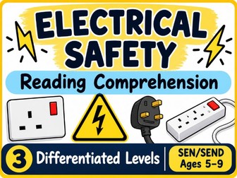 Electrical Safety Reading Comprehension | 3 Differentiated Levels | SEN/SEND & KS1/KS2