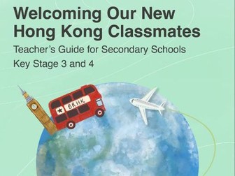 Welcoming New Students from Hong Kong - Secondary (KS3-4)