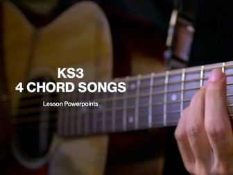 4 CHORD PROJECT, 4 lesson powerpoints with a cover lesson