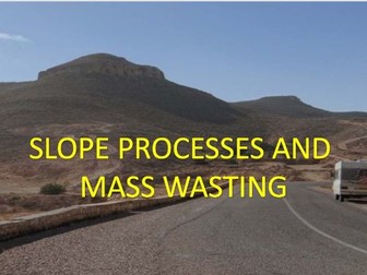 Slope processes and causes of mass movement
