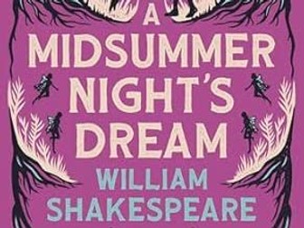 KS3 / KS4 Midsummer Nights Dream Act 3 Scene 2 Themes Comedy and Disorder