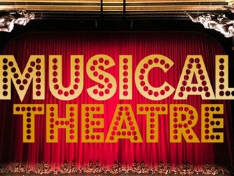 Musicals - KS3 music Scheme of Work