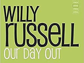 KS3 script SOW- Out Day Out Willy Russell