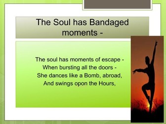 Emily Dickinson ' 'The Soul has Bandaged Moments'