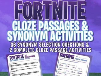 FORTNITE - Grammar Activities - Cloze Passages & Synonym selection!