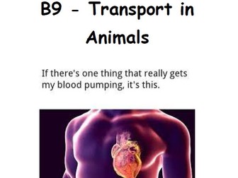 B9 Transport in Animals IGCSE Biology Topic Booklet