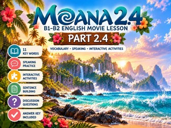MOANA 2.4 | B1–B2 English Movie Lesson