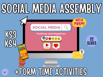 Social Media Assembly KS3 and KS4+ Form Time Activities