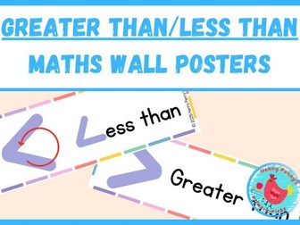 Greater Than / Less Than: Maths Wall Posters