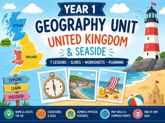 KS1 Geography Unit: The United Kingdom & Seaside