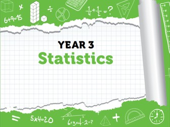 Year 3 - Statistics - Week 5 & 6