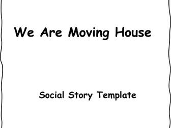 Social Story: We Are Moving House
