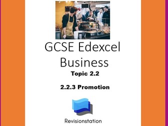 EDEXCEL GCSE BUSINESS 2.2.3 PROMOTION (COMPLETE LESSON) 223
