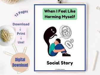 Social Story: When I Feel Like Harming Myself  | Self-Harm Lesson