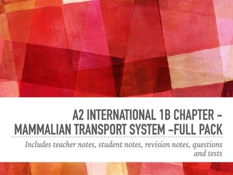 AS international 1B chapter-Mammalian transport systems - full pack