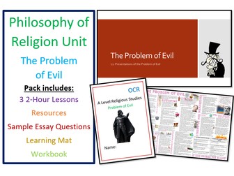 Philosophy of Religion: The Problem of Evil - Whole Unit, Lessons, Workbook and Learning Mat