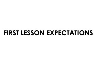 First lesson expectations/introductory lesson