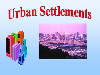 Urbanisation and dynamics of  Settlement