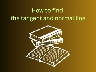 How to find tangent and normal line