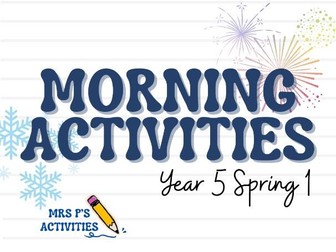 Year 5  Morning Work/Starters Spring Term 1