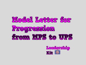 Model Letter for Progression from Main Pay Scale to Upper Pay Scale