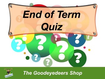 End of Term Quiz