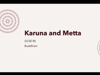 GCSE Buddhism- Karuna & Metta