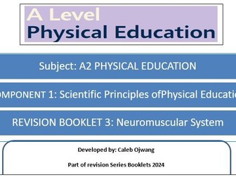 A-LEVEL PE -NEUROMUSCULAR SYSTEM-REVISION BOOKLET-Edexcel 2024