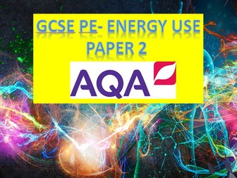 Energy Use GCSE PE AQA