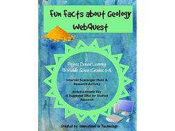 Fun Facts about Geology WebQuest - Internet Scavenger Hunt