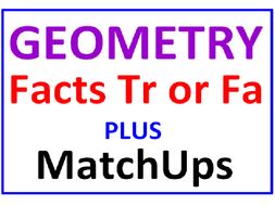 Geometry Facts True or False PLUS Geometry MatchUps
