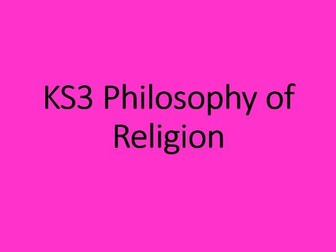 KS3 RS - Philosophy of Religion - Anti-Theism
