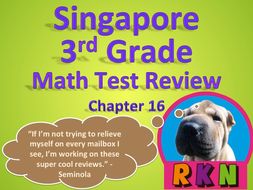 Singapore 3rd Grade Chapter 16 Math Test Review (9 pages)