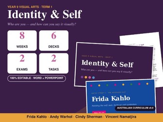 Identity & Self - Complete Visual Arts Unit | Year 9 & 10 | Full Term