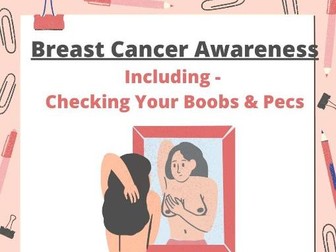 Breast Cancer Awareness Lesson PSHE - Checking boobs & pecs