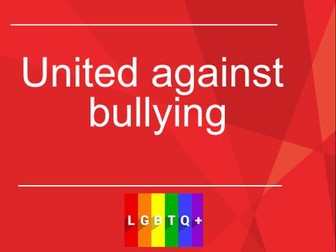 LGBTQ+ Anti-bullying Assembly/PSHE