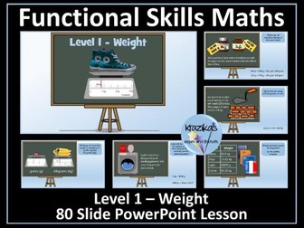 Weight PowerPoint Lesson - Level 1 Functional Skills Maths