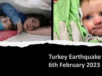 Turkey Earthquake - 6th February 2023