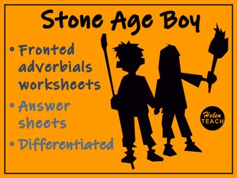 Stone Age Boy Fronted Adverbials Differentiated Worksheets & Answers