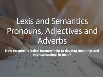AQA English Language A Level - Lexis and Semantics