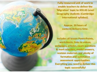 AS Level Geography Migration Unit of Work Fully Resourced (Cambridge International, KS5)