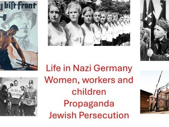 Life in nazi Germany (7 lessons) KS3