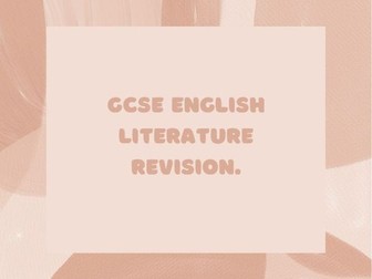GCSE English Literature Revision.