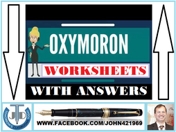 OXYMORON WORKSHEETS WITH ANSWERS | Teaching Resources