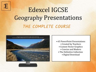 Edexcel IGCSE Geography Presentations - The Complete Course